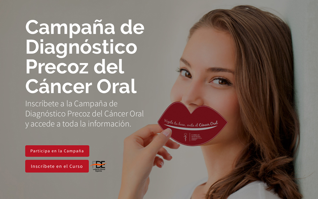 Campaña y Curso de diagnóstico precoz del cáncer oral